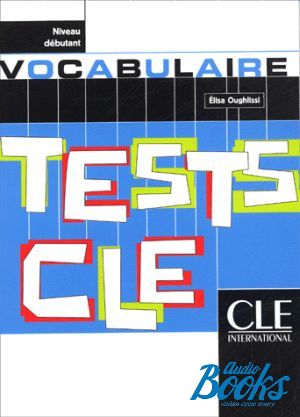 The book "Test CLE Vocabulaire Debutant" - Elisa Oughlissi
