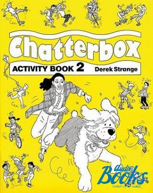  "Chatterbox 2 Activity Book" - Derek Strange