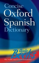 Carol Styles Carvajal - Oxford University Press Academic. Concise Oxford Spanish Dictionary ()