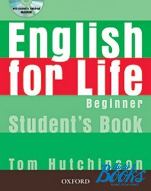 Book + cd "English for Life Beginner: Students Book with MultiROM Pack" - Tom Hutchinson