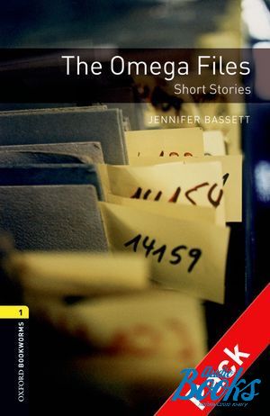  +  "Oxford Bookworms Library 3E Level 1: The Omega Files - Short Stories Audio CD Pack" - Jennifer Bassett