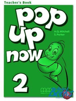 The book "Pop up now 2 Teachers Book" - Mitchell H. Q.
