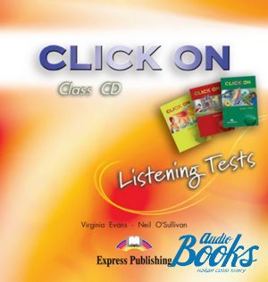  "Click On. Listening Tests ()" - Virginia Evans, Neil O