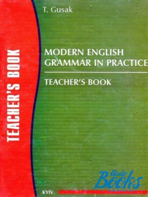 The book "Modern English Grammar in Practice. Teacher´s book" -  