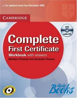 Book + cd "Complete First Cert Workbook with answers with Audio CD" - Barbara Thomas, Thomas Amanda 