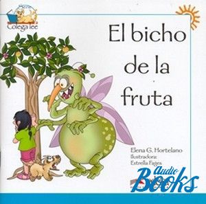 The book "Colega .El bicho de la fruta" - Hortelano