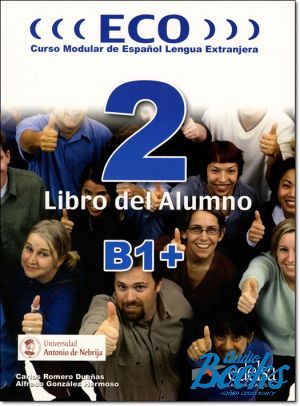 The book "ECO extensivo2 B1+ Libro del Alumno" - Gonzalez A. 