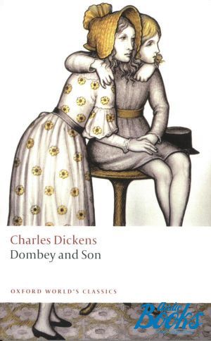  "Oxford University Press Classics. Dombey and Son" -    