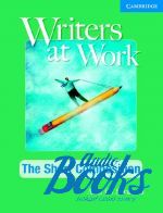 Ann O. Strauch - Writers at Work: The Short Composition Students Book ()