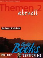 Hartmut Aufderstrasse - Themen Aktuell 2 Kursbuch+Arbeitsbuch Lektion 1-5 ( + )