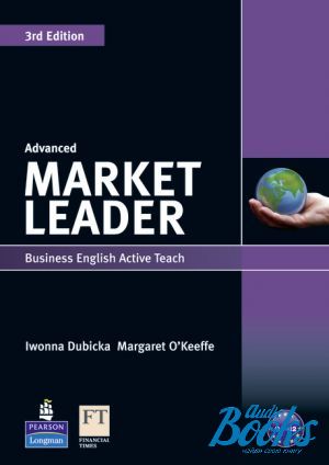 The book "Market Leader Advanced 3rd Edition Active Teach" - Iwona Dubicka