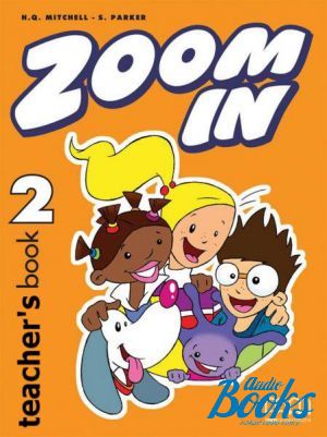 The book "Zoom in 2 Teacher´s Book" - Mitchell H. Q.