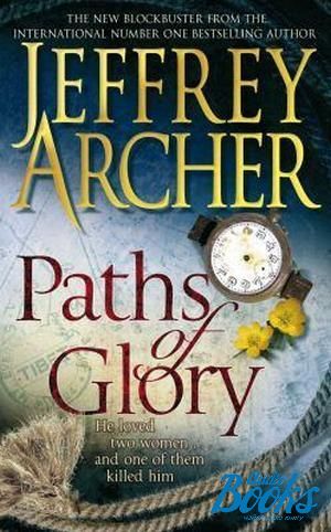 The book "Paths of Glory" - Jeffrey Archer