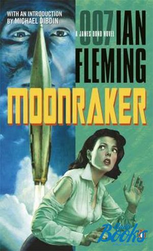 The book "James Bond Moonraker" - Ian Fleming