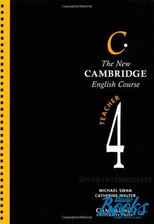  "New Cambridge English Course 4 Teachers Book" - Michael Swan, Catherine Walter, Desmond O`Sullivan