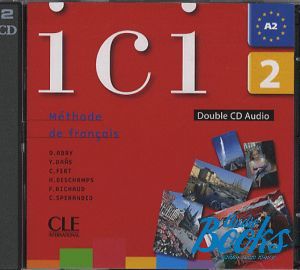 AudioCD "Ici 2 audio CD pour la classe" - Dominique Abry