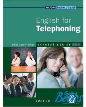Book + cd "Oxford English for Telephoning: Students Book Pack" - David Gordon Smith