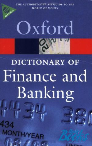 The book "Oxford University Press Academic. Oxford Dict of Finance and Bank 4 ed" - Onathan Law