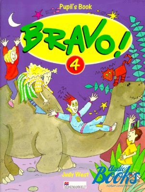 The book "Bravo 4 Students Book" - Judy West
