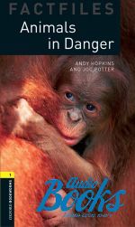 Andy Hopkins - Oxford Bookworms Collection Factfiles 1: Animals in Danger ()