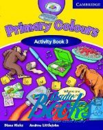 книга "Primary Colours 3 Activity Book (тетрадь / зошит)" - Andrew Littlejohn