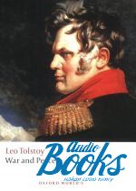 Tolstoy Leo - Oxford University Press Classics. War and Peace ()
