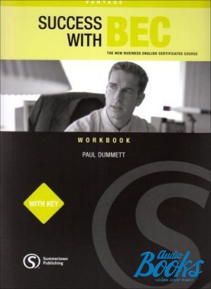 The book "Success with BEC Vantage WorkBook with key" - Dummett Paul