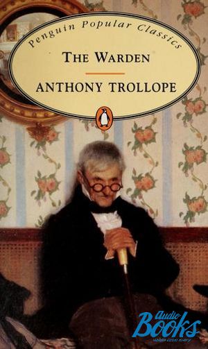 The book "The Warden" - Anthony Trollope