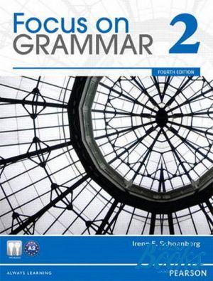  +  "Focus on Grammar 2 Basic Student´s Book 4 Edition with CD" - Irene Schoenberg