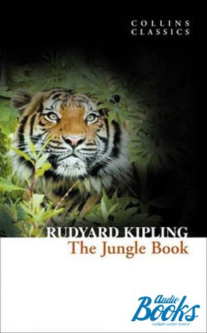 The book "The Jungle Book" - Rudyard Kipling