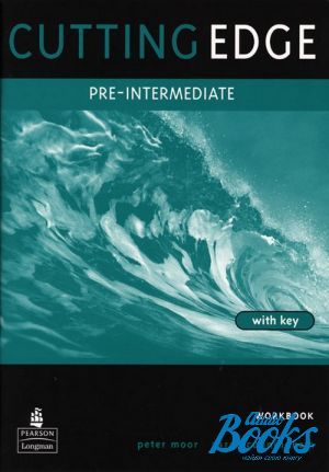 The book "Cutting Edge Pre-Intermediate Workbook with key" - Jonathan Bygrave, Araminta Crace, Peter Moor