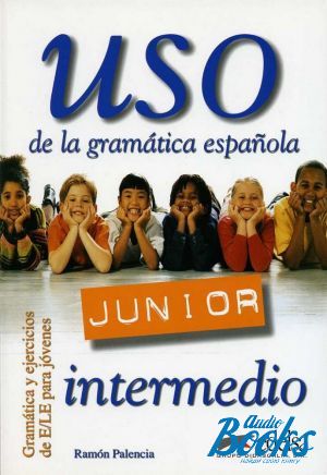 The book "Uso De La Gramatica Junior Intermedio" - Ramon Palencia