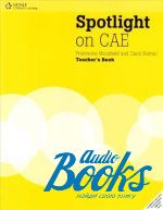  "Spotlight on CAE Teacher