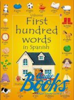 Heather Amery - First Hundred Words in Spanish ()