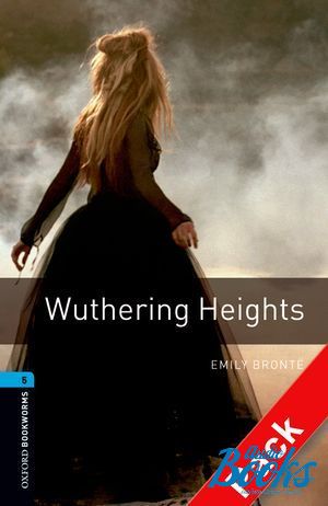  MP3 "Oxford Bookworms Library 3E Level 5: Wuthering Heights Audio CD Pack" - Bronte Emily