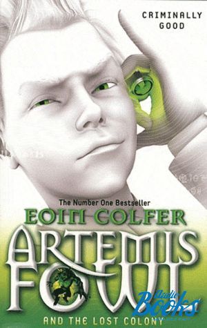 The book "Artemis Fowl and the Lost Colony" -  