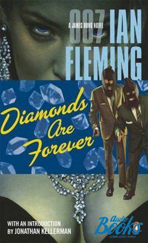 The book "James Bond Diamonds are forever" - Ian Fleming
