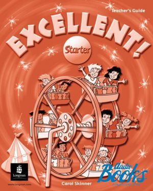 The book "Excellent! Starter Teacher´s Guide" - Carol Skinner