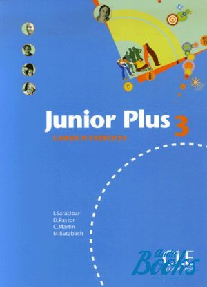 The book "Junior Plus 3 Cahier d`exercices" - Michele Butzbach