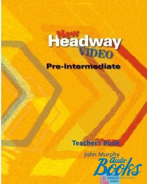  "New Headway Video Pre-Intermediate Teacher´s Book" - John Murphy