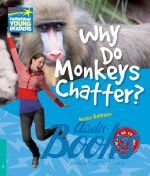  "Level 5 Why Do Monkeys Chatter?" - Helen Bethune