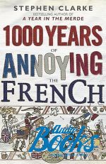   - 1000 years of Annoying the French ()