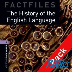 Book + cd "Oxford Bookworms Collection Factfiles 4: The History of the English Language Factfile Audio CD Pack" - Brigit Viney