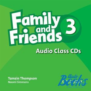 CD-ROM "Family and Friends 3 Class Audio CD´s (3)" - Naomi Simmons, Tamzin Thompson, Jenny Quintana