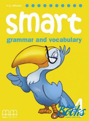 The book "Smart Grammar and Vocabulary 4 Students Book" - Mitchell H. Q.
