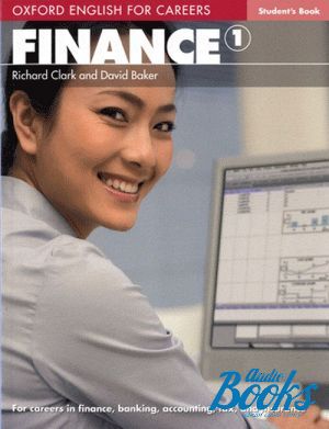 The book "Oxford English for Careers: Finance 1 Students Book ( / )" -  , David Baker