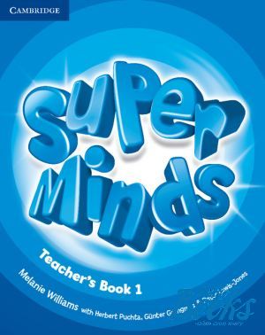 The book "Super Minds 1 Teacher´s Book (  )" - Peter Lewis-Jones, Gunter Gerngross, Herbert Puchta