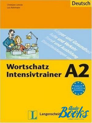 The book "Wortschatz Intensivtrainer A2" - . 
