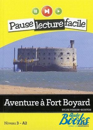 Book + cd "Pause lecture facile 3 Aventure a Fort Boyardl" -  -