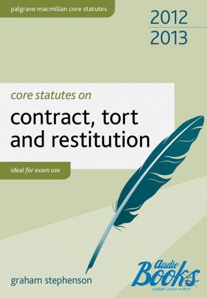  "Core Statutes on Contract, Tort and Restitution" -  
